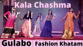 Gulabo zara itar gira de | Kala chashma | Fashion khatam khatam mujhpe