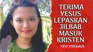 Muslimah Murtad Lepaskan Jilbab Dan Masuk Kristen | Yevi Prihatin