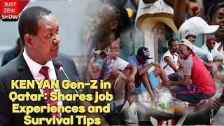 Kenyan Gen Z in Qatar share JOB Experiences and Survival Tips|NO JOBS IN KENYA FOR YOU COME TO QATAR