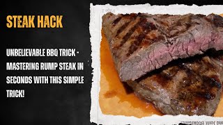 Unbelievable BBQ Trick - Mastering Rump Steak in Seconds with This Simple Trick!