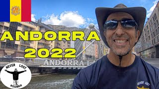 A WALKING TOUR AROUND THE BEAUTIFUL COUNTRY OF ANDORRA 2022