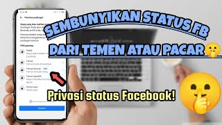 Terbaru Sembunyikan Status Facebook Dari Pacar Dan Temen