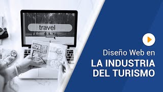 Diseño Web en la Industria del Turismo