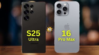 Samsung S25 Ultra vs iPhone 16 Pro Max Which Smartphone Reigns SUPREME