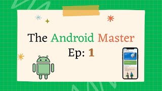 Android master Episode: 1 (Arabic course)