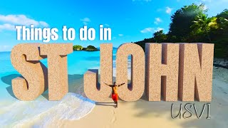 The BEST of St John, U.S. Virgin Islands in ONE DAY!