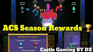 ACS Season Rewards 🏆 Castle Crush 🏰New Season Gameplay 😱@castlegamingbydz