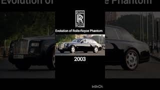 Evolution of Rolls-Royce phantom:#рек#rollsroyce#phantom#rek #automobile#tiktok#sorts#subscribe#like