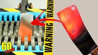 ◄ 60 초 ► 실험 파쇄기 VS 빛나는 1000도 스틸 나이프 | Glowing 1000 degree Steel Knife (60 Seconds!)