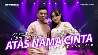 Gerry Mahesa Feat Yeni Inka - Atas Nama Cinta | Dangdut (Official Music Video)