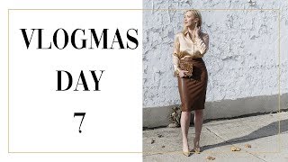 VLOGMAS: DAY 7