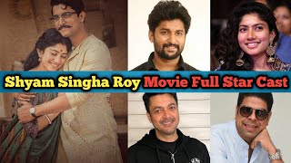 Shyam Singha Roy Movie Full Star Cast | Nani | Sai Pallavi | Jishu Sengupta