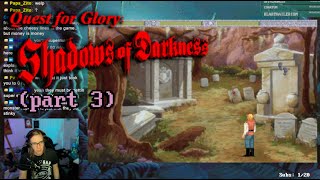 Little graveyard humor, there // Quest for Glory: Shadows of Darkness (PART 3)