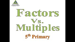 Factors vs Multiples