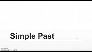 Verb Tenses: Simple Past