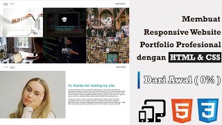 Membuat Responsive Website Portfolio Profesional Lengkap (FULL) dengan HTML & CSS dari Awal