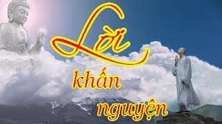 Lời Khấn Nguyện - Vọng Khắp 10 Phương - Tâm Đồng Tâm Chư Phật