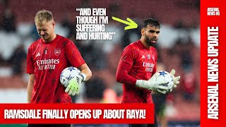 😞SHOCKING! Ramsdale's Emotional Confession About Losing Arsenal's No.1 Spot to Raya!