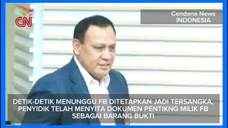 Detik-Detik Menunggu Ditetapkannya FB Sebagai Tersangka?”