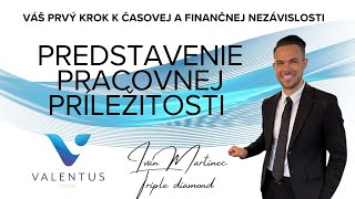 Valentus Global - Pridajte sa k Nášmu Dynamickému Tímu!