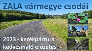 Zala vármegye csodái - kerékpártúra kedvcsináló előzetes