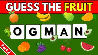 "Twist and Unwind: Can You Unscramble the Fruit?" | part 2 #quiz #quizmonkey