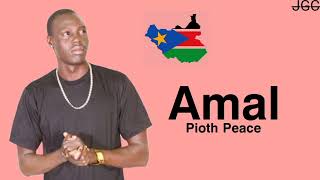 Amal by Pioth Peace -South Sudan music #southsudan #piothpeace #piothpeacesongs