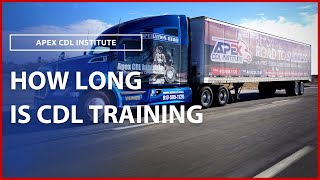 How Long is CDL Training?