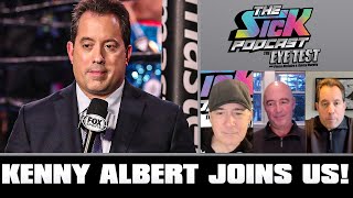 Kenny Albert Joins Us! | The Sick Podcast - The Eye Test January 30 2024