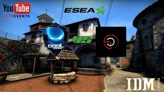 🔴 [CS:GO] ESEA Main League Season 38 - cooL Gaming IDM vs sC e-Sports