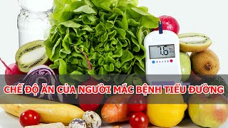 Mắc tiểu đường, nên sử dụng loại đồ ăn gì? | VTC News