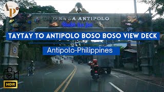 Drive Tour  From Taytay to Boso Boso View Deck Antipolo Rizal Philippines