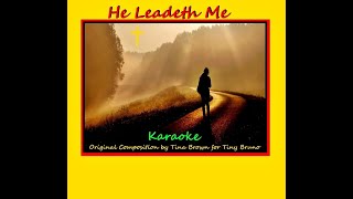 He Leadeth Me Karaoke, Lively Pop Rhythm, by Tiny Bruno.