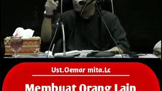 Ust.Oemar mita.Lc - Membuat orang bahagia