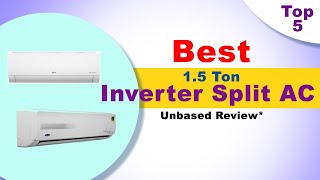 Best 1.5 Ton 5 Star Inverter Split AC In India 2020 // Best 5 Star Air Conditioners // Split AC