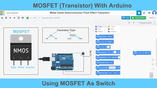 MOSFET  Transistor  With Arduino Tinkercad  |  N-Type