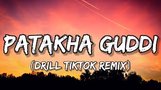 Nooran Sisters - Patakha Guddi (Drill TikTok Remix) [Lyrics] " ali ali ali " (TIKTOK SONG)