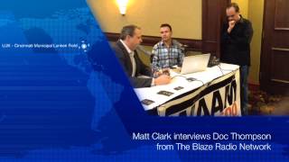 Matt Clark Interviews Doc Thompson from The Blaze