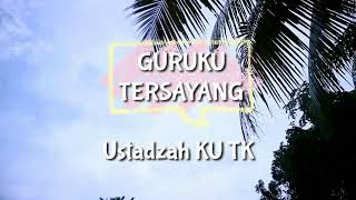 Guruku Tersayang - Cover Khoiru Ummah Serpong TK