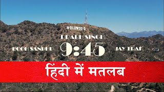 9:45 song meaning in Hindi // Prabh