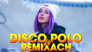 Disco Sztosy 2024 - Disco Polo W Vixiarskich Remixach -  Disco Polo 2024