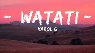 KAROL G - WATATI (feat. Aldo Ranks) (From Barbie The Album)  | 25 Min