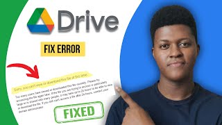 "Sorry You Can't View or Download This File at This Time" Google Drive Fix  (2024)