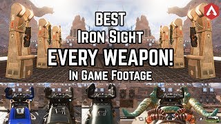 *ACTUAL IN GAME VIEW* Best Iron Sights for EVERY WEAPON! Apex Legends cosmetics