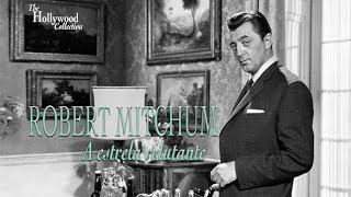 Documentário Robert Mitchum: A Estrela Relutante - 1991