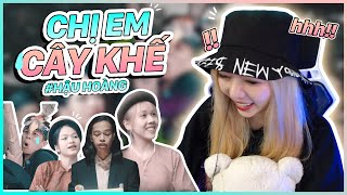 Mắc Mệt với HỘI CHỊ EM CÂY KHẾ Nhà Hậu Hoàng || Ohsusu Reaction