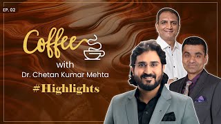 #Highlights Of Coffee With CKM #LearningsFromTheLEGENDS