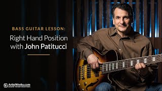 Bass Guitar Lesson: Right Hand Position with John Patitucci || ArtistWorks