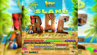 Island Bae Riddim Mix Bunji Garlin,Problem Child,Nailah Blackman,Skinny Fabulous,Konshens,Turner & M