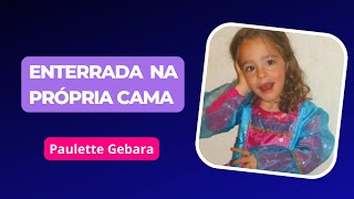 UM CASO INEXPLICÁVEL - Paulette Gebara